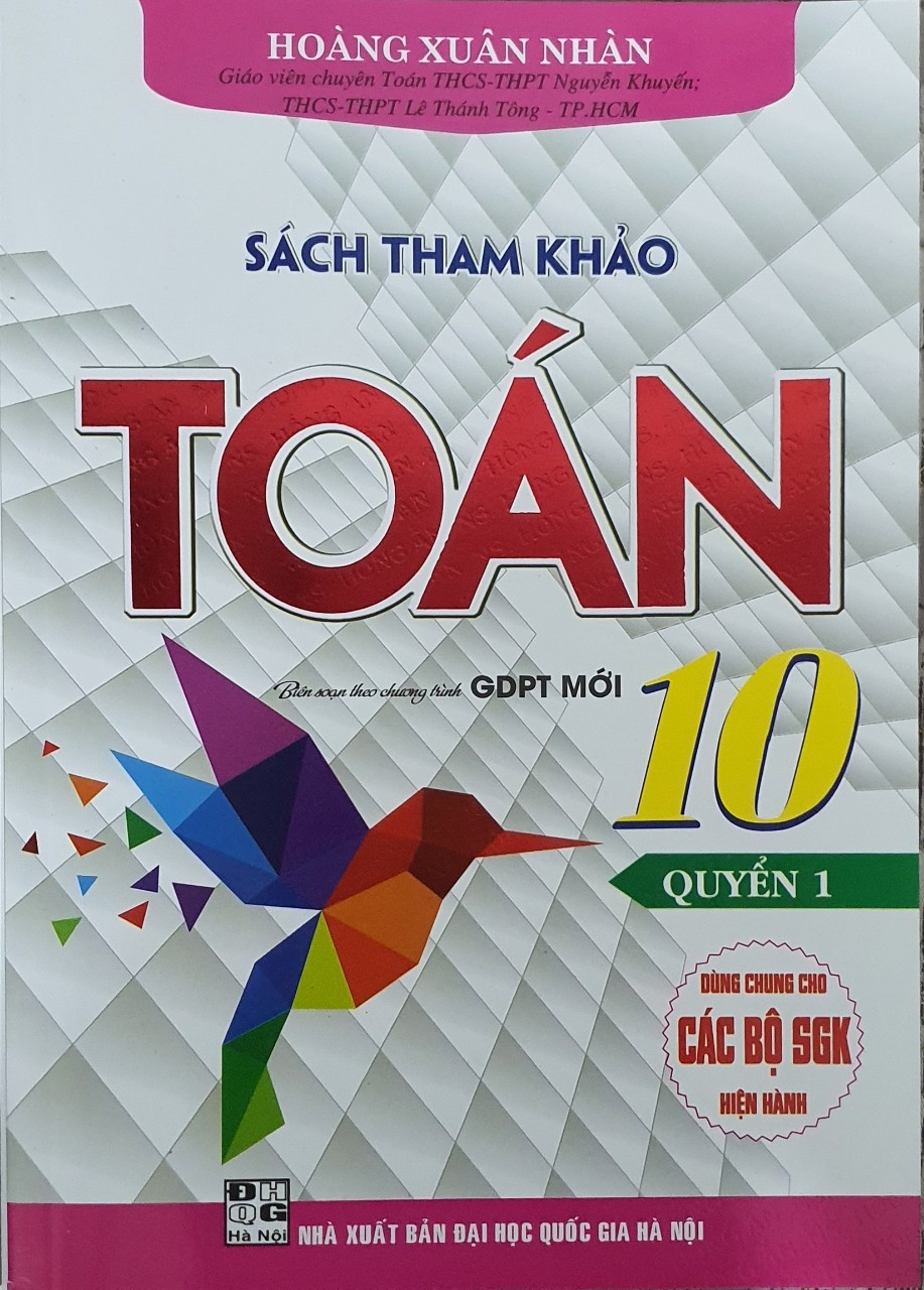 Sách - ComBo Tham Khảo Toán Lớp 10 Quyển 1+ Quyển 2 ( Biên Soạn Theo Chương Trình GDPT Mới )