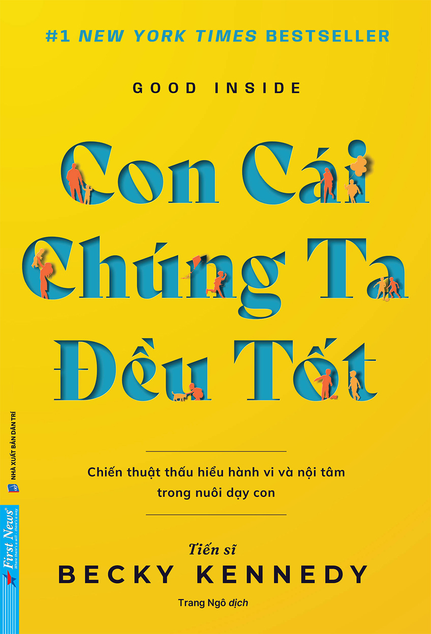 Sách Con Cái Chúng Ta Đều Tốt - First News - ảnh 2