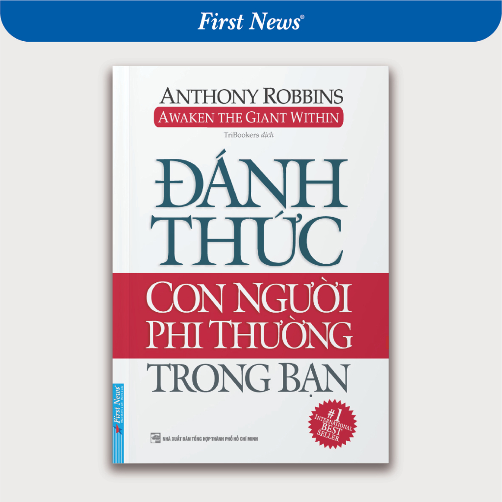 Sách Đánh Thức Con Người Phi Thường Trong Bạn - First News