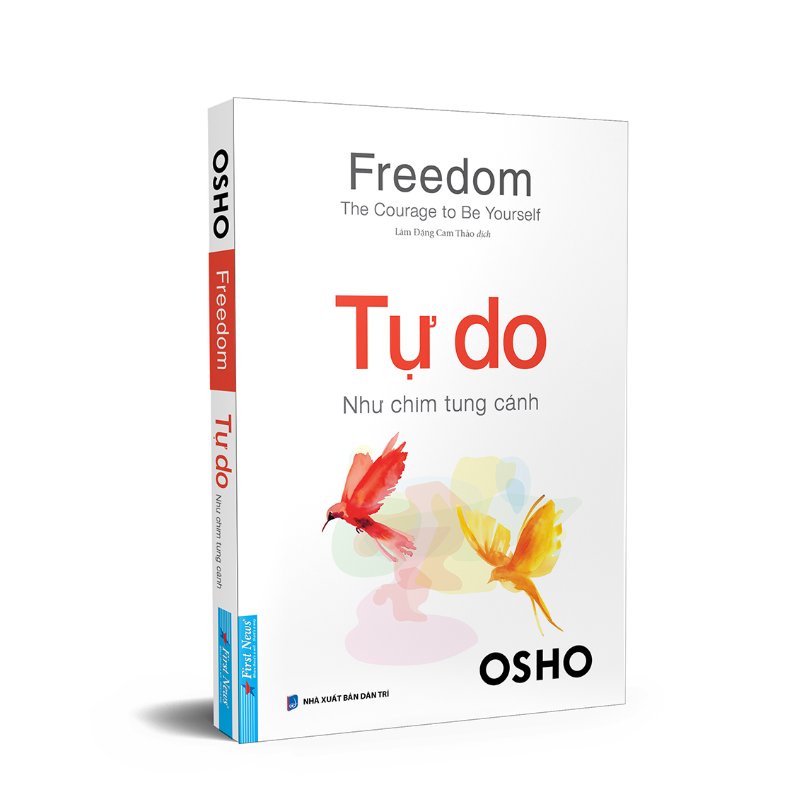 OSHO - Tự Do: Như Chim Tung Cánh