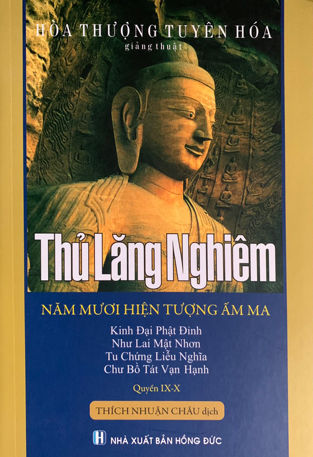 Kinh Thủ Lăng Nghiêm giảng thuật (trọn bộ 9 Tập) - Hoà Thượng Tuyên Hoá