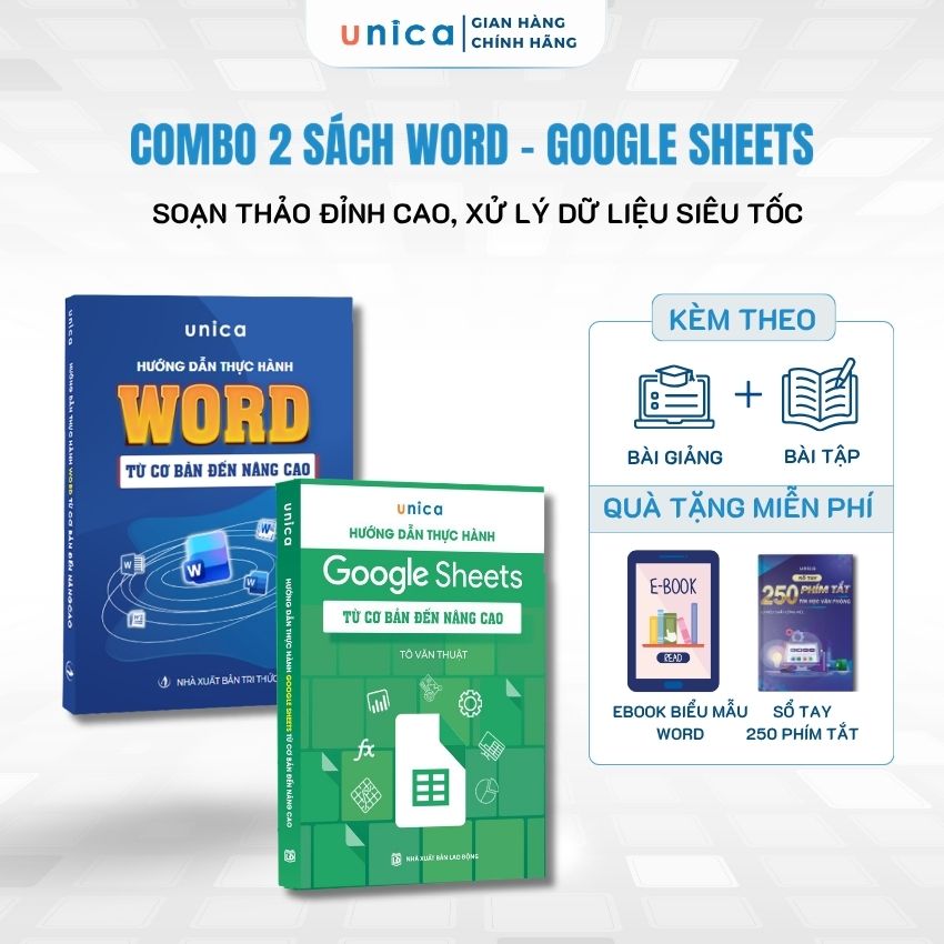 Combo 2 Sách Word - Google Sheets Unica Hướng Dẫn Thực Hành Từ Cơ Bản Đến Nâng Cao Kèm Video Bài Giảng