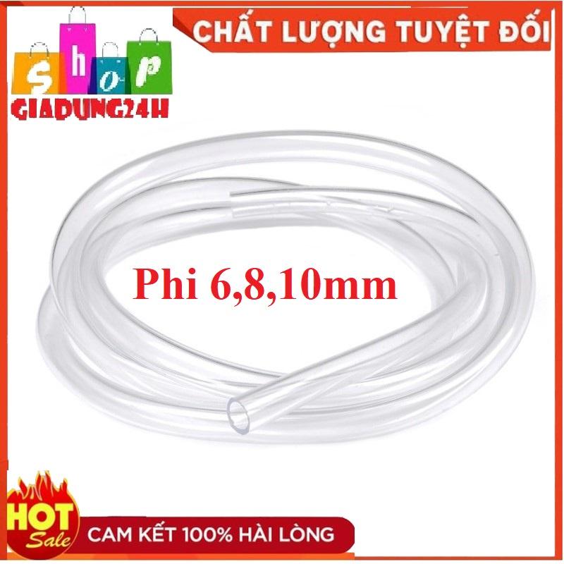 Dây tio-Ống nhựa mềm trong suốt, nhựa dẻo phi 6mm, 8mm, 10mm