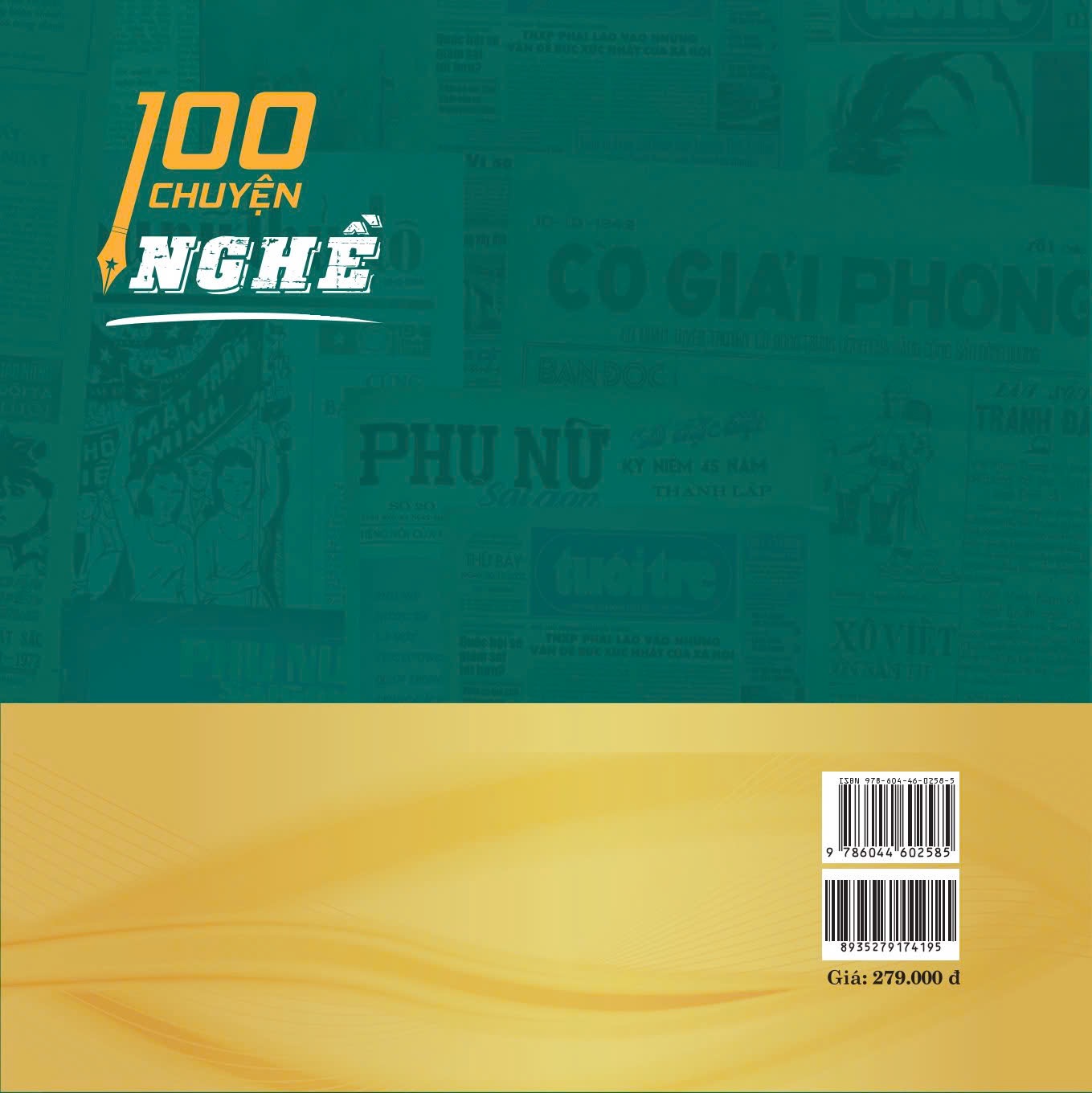 100 chuyện nghề ( Phiên bản đặc biệt kỷ niệm 100 năm ngày báo chí cách mạng Việt Nam)