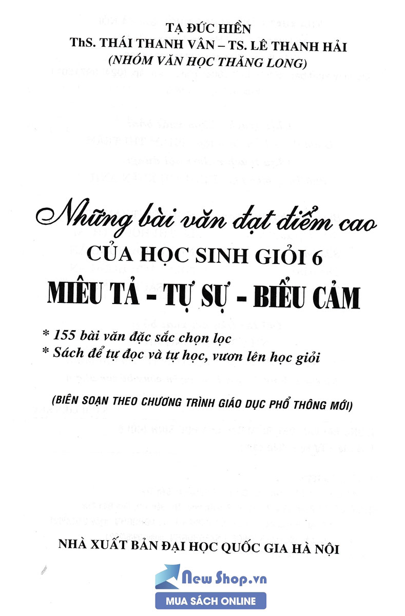 Những Bài Văn Đạt Điểm Cao Của Học Sinh Giỏi Lớp 6 (Biên Soạn Theo Chương Trình Mới)