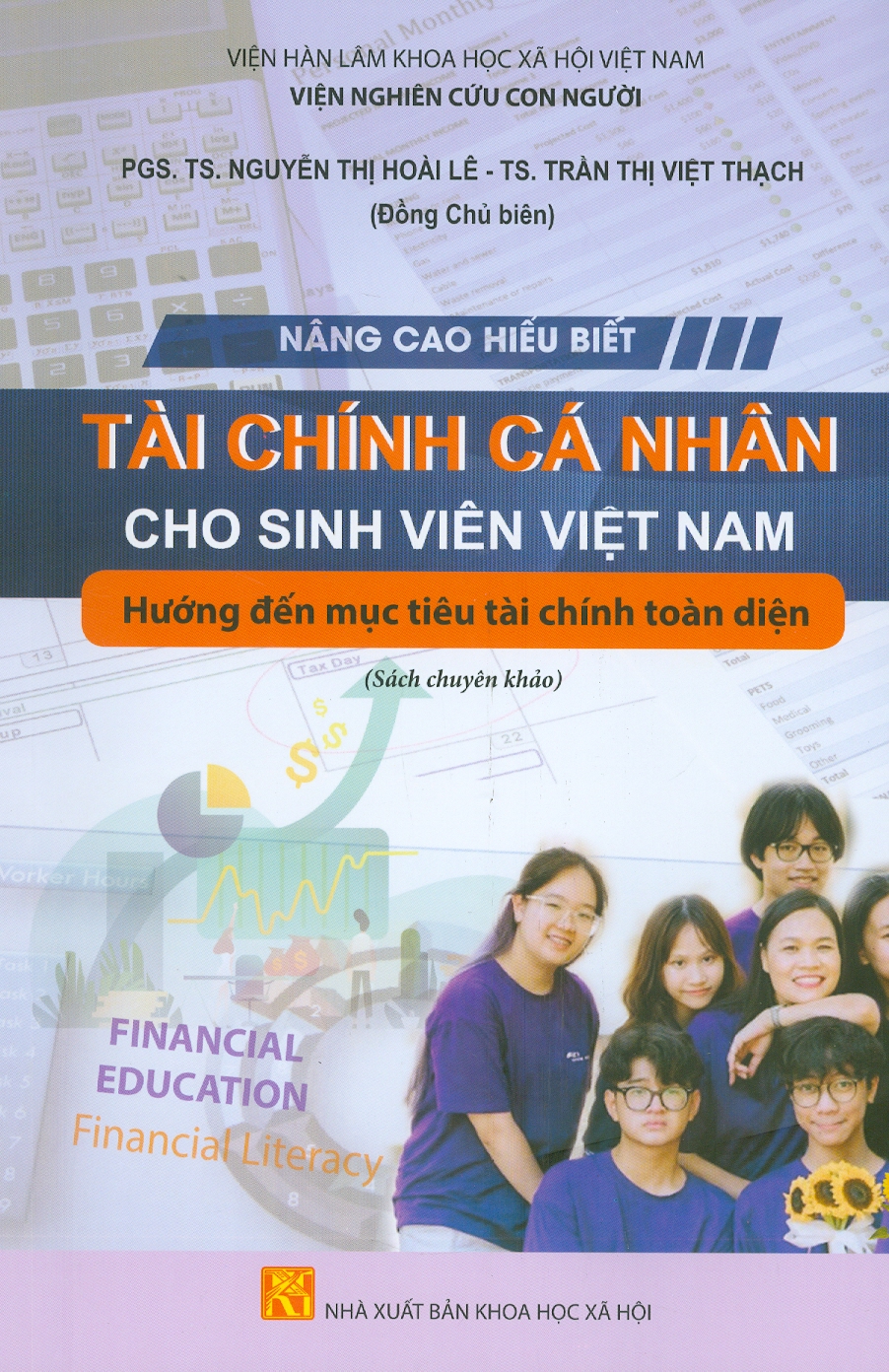 Nâng Cao Hiểu Biết Tài Chính Cá Nhân Cho Sinh Viên - Hướng Đến Mục Tiêu Tài Chính Toàn Diện (Sách chuyên khảo)