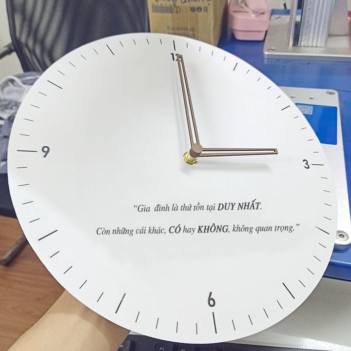 Đồng Hồ Treo Tường Decor Khắc Những Câu Nói Nổi Tiếng khắc theo Y/C