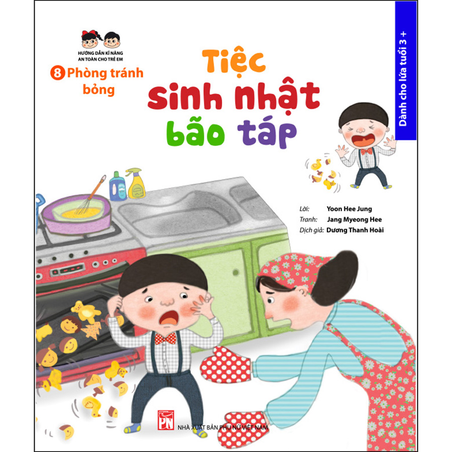 Phòng Tránh Bỏng: Tiệc Sinh Nhật Bão Táp