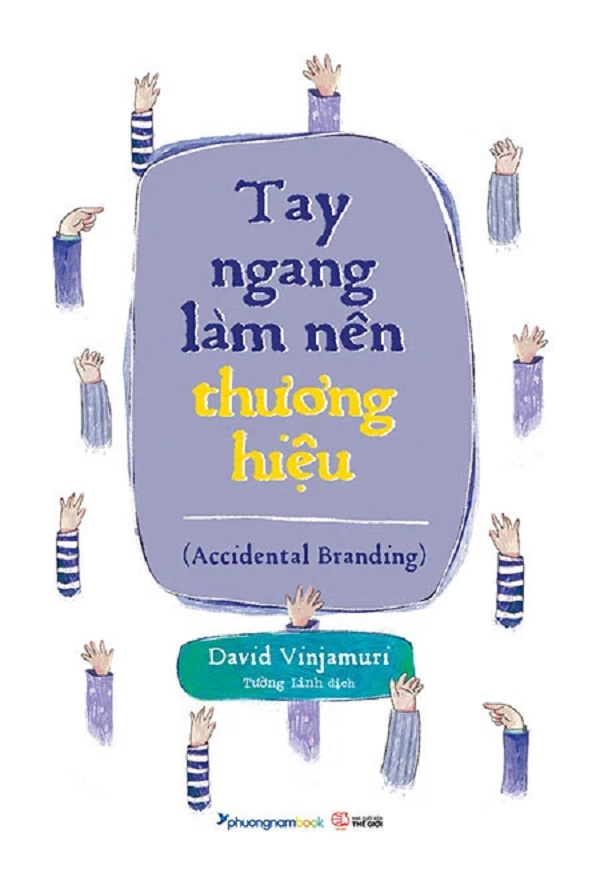 TAY NGANG LÀM NÊN THƯƠNG HIỆU (DAVID VINJAMURI- Phương Nam)