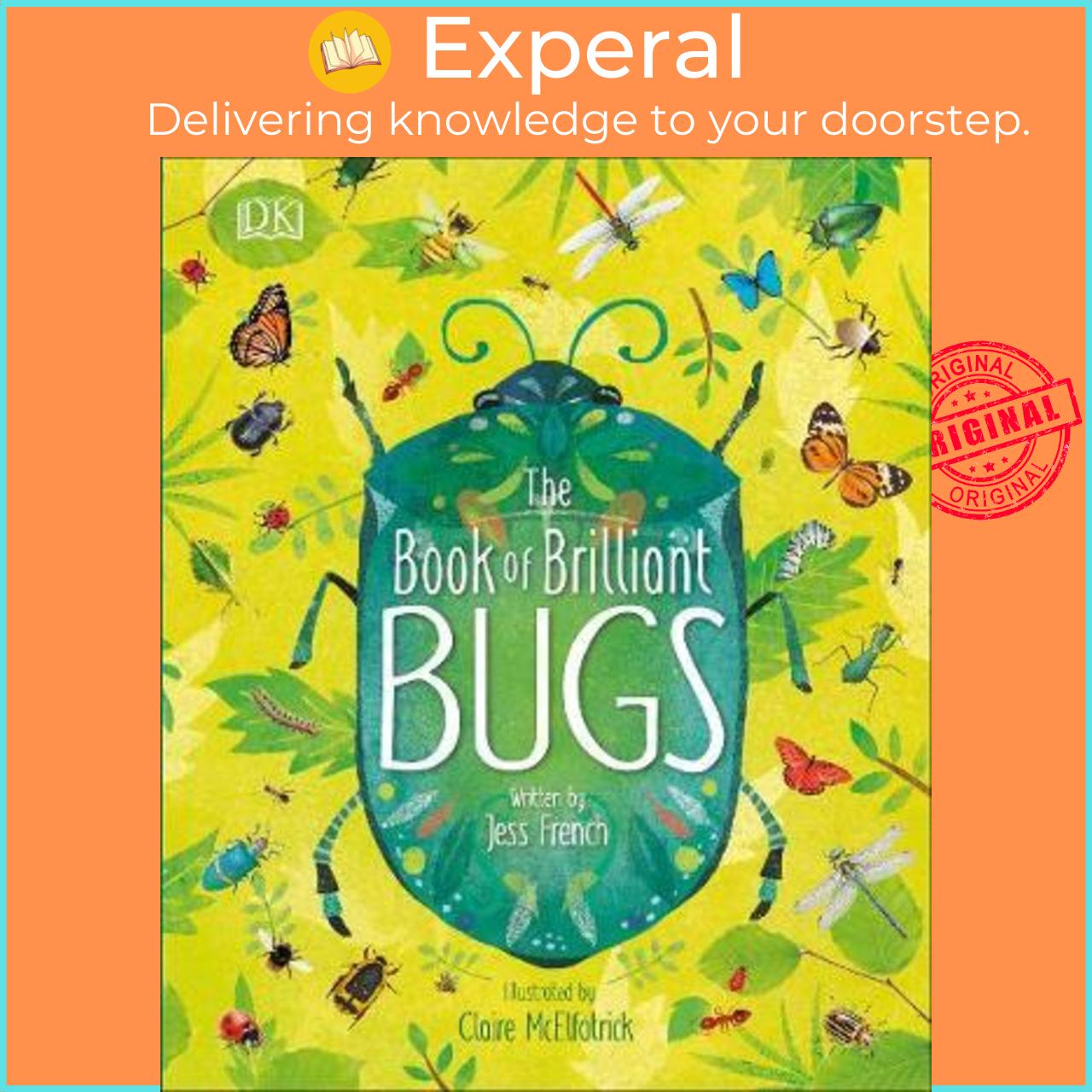 Sách - The Book of Brilliant Bugs by Jess French (UK edition, hardcover)