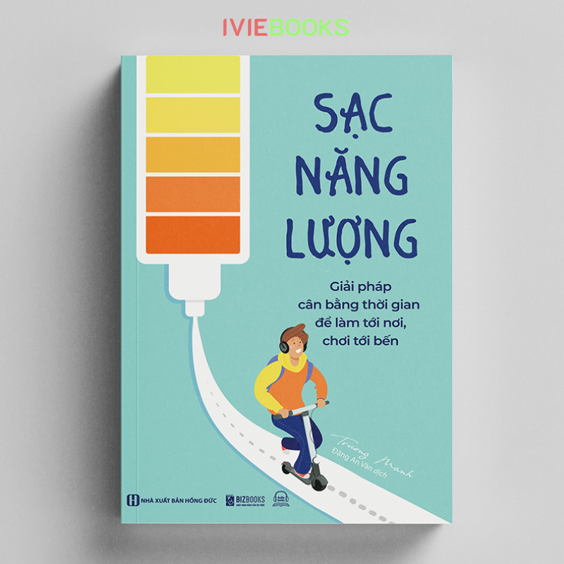 SẠC NĂNG LƯỢNG - GIẢI PHÁP CÂN BẰNG THỜI GIAN ĐỂ LÀM TỚI NƠI, CHƠI TỚI BẾN