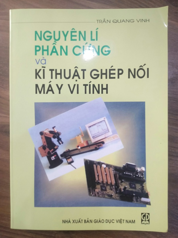 Sách - Nguyên Lý Phần Cứng Và Kĩ Thuật Ghép Nối Máy Vi Tính