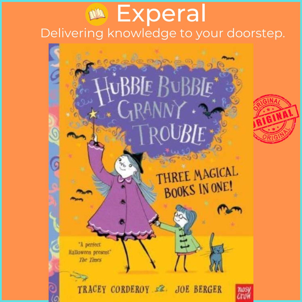 Sách - Hubble Bubble, Granny Trouble: Three Magical Books in One! by Joe Berger (UK edition, paperback)
