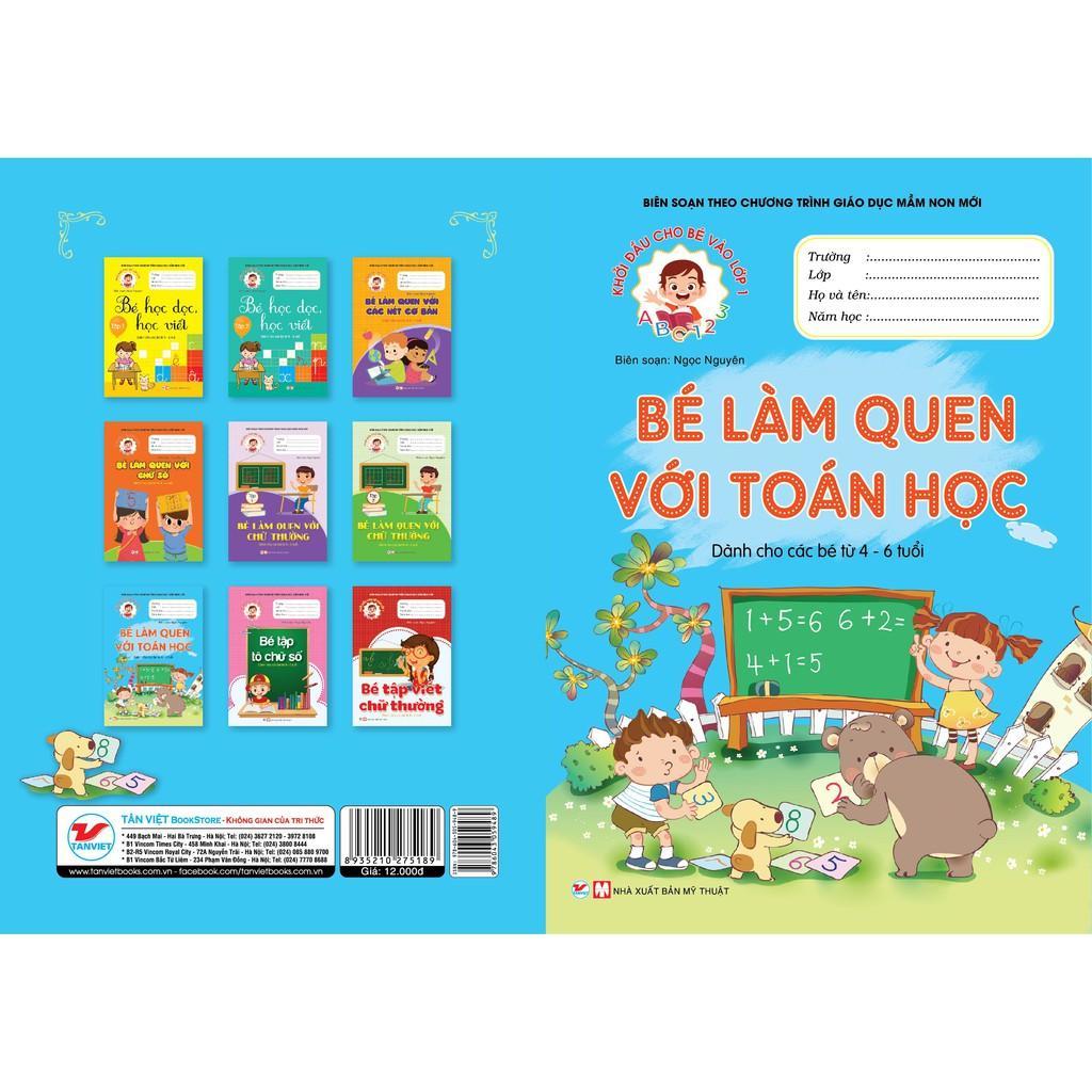 Sách - Khởi Đầu Cho Bé Vào Lớp 1 - Bé Làm Quen Với Toán Học - Tân Việt Books