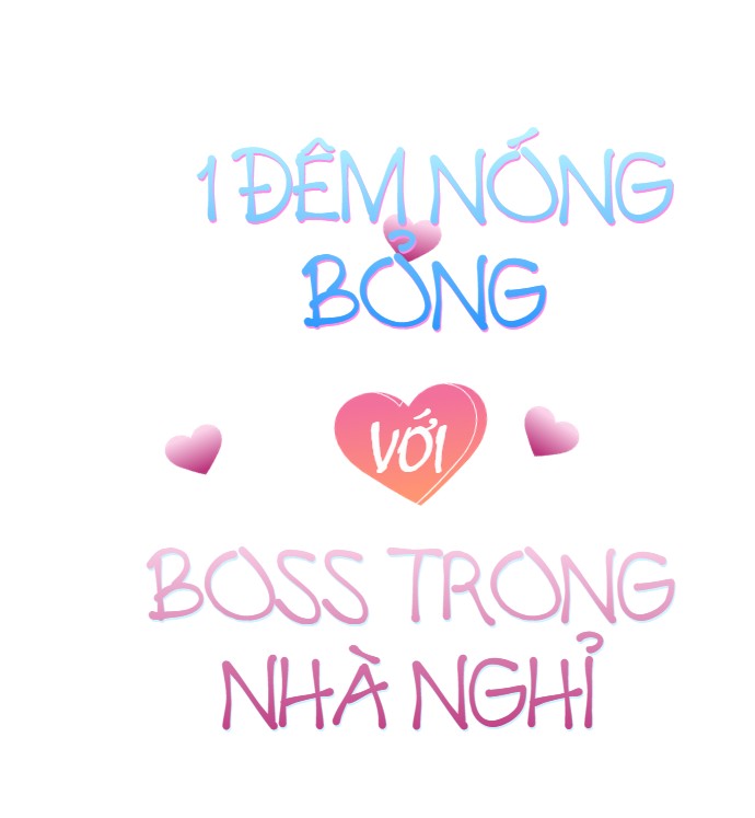 1 đêm nóng bỏng với boss ở nhà nghỉ chapter 3 2