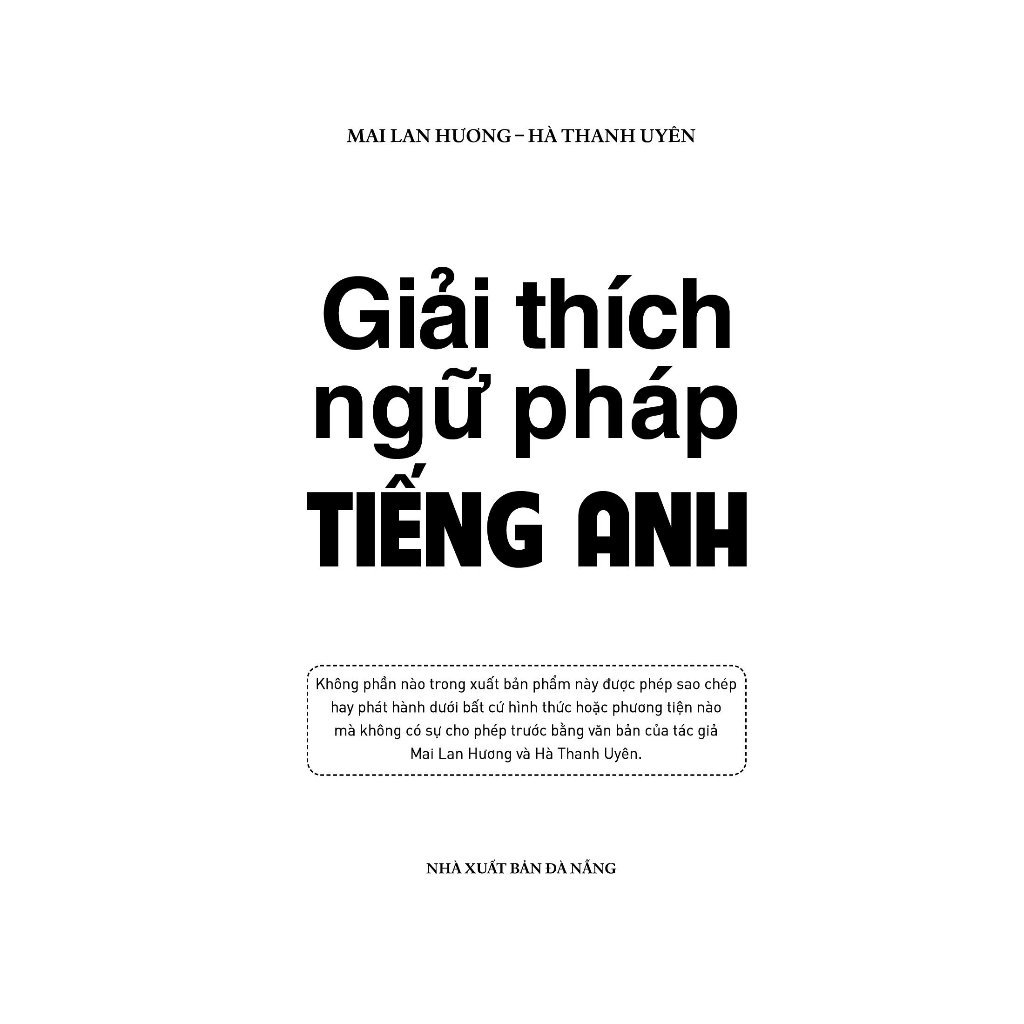 Giải Thích Ngữ Pháp Tiếng Anh (Tái Bản 2024)