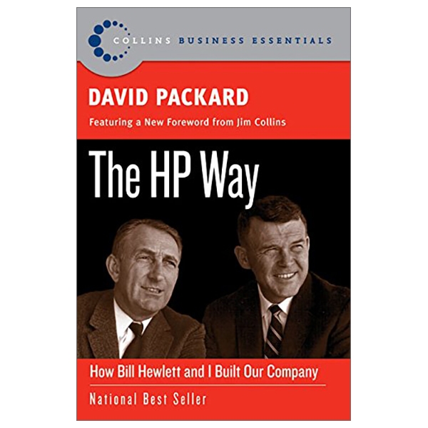 The HP Way: How Bill Hewlett and I Built Our Company (Collins Business Essentials)