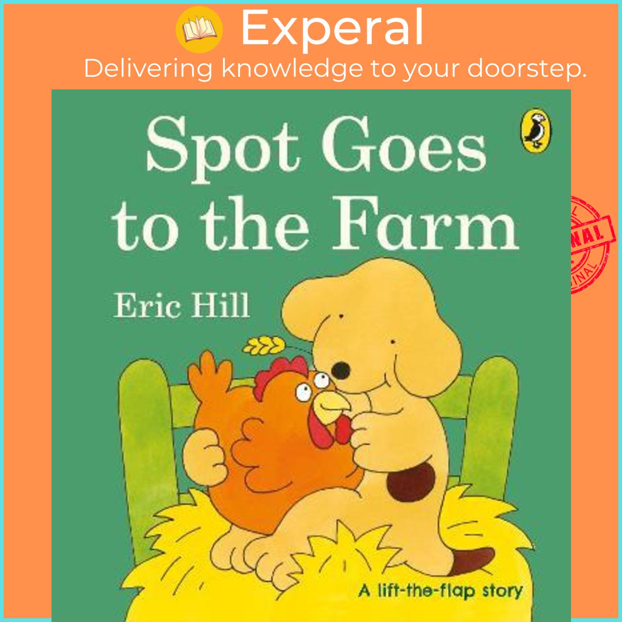 Sách - Spot Goes to the Farm by Eric Hill (UK edition, paperback)