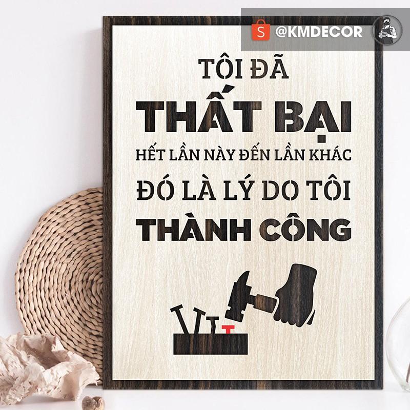 Tranh treo tạo động lực trong văn phòng - tôi đã thất bại hết lần này đến lần khác đó là lý do tôi thành công