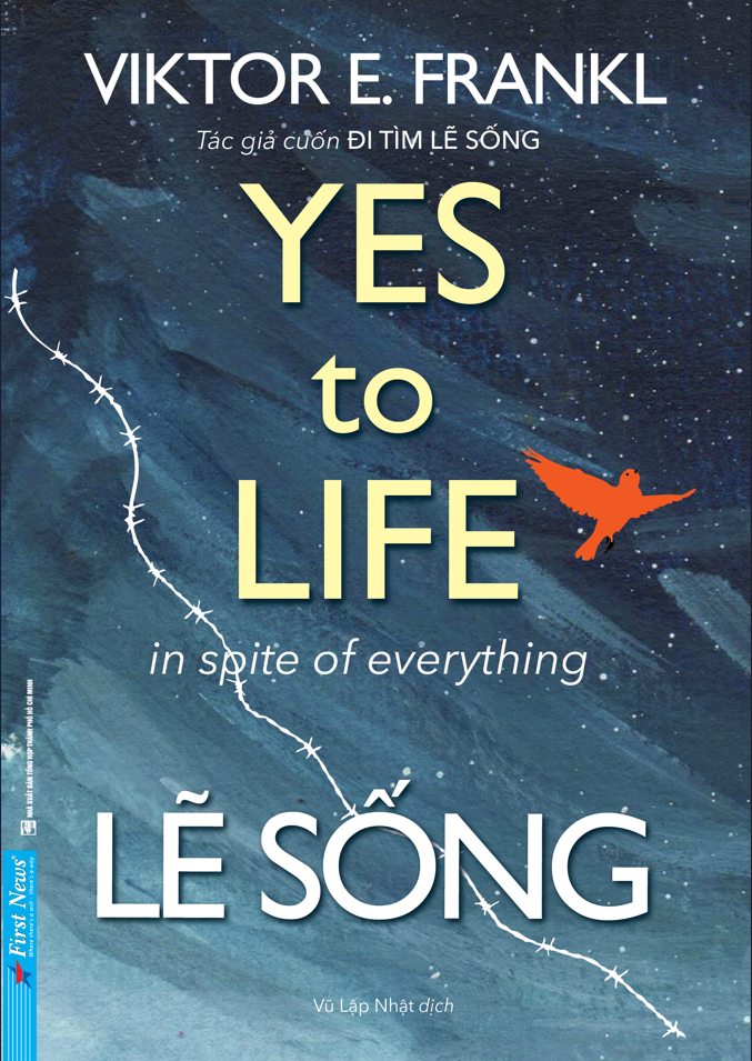 LẼ SỐNG - Viktor E. Frankl - Vũ Lập Nhật dịch - (bìa mềm)