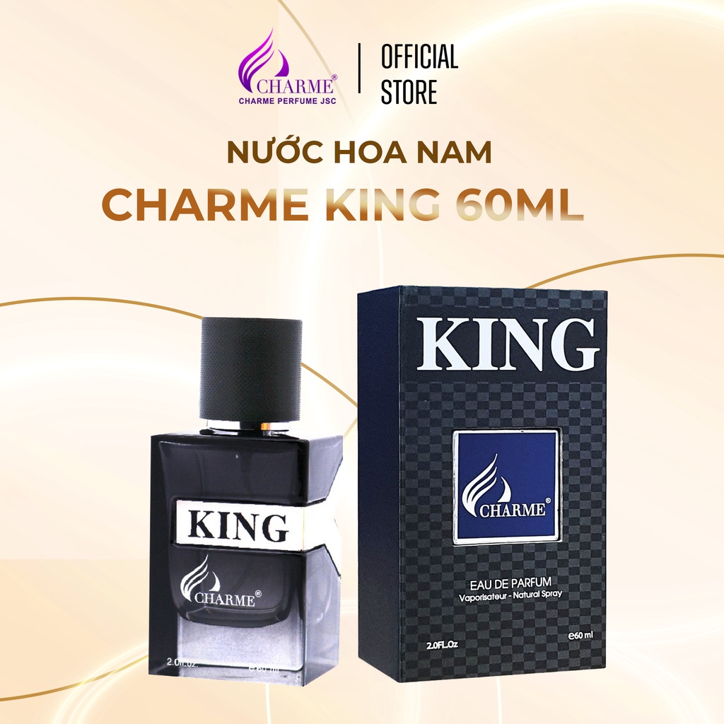 Nước Hoa Nam CHARME KING 60ml Lưu Hương Lâu Nam Tính, Mạnh Mẽ_Nước Hoa Chính Hãng