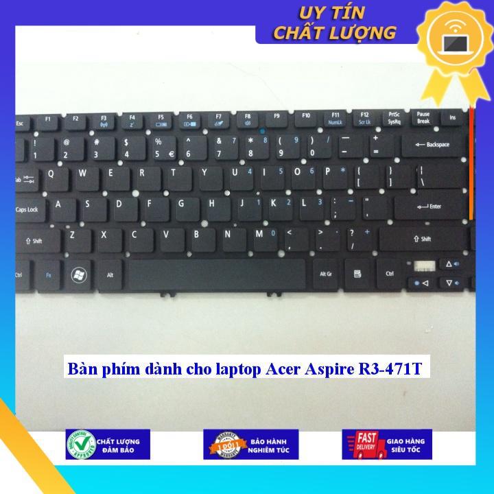 Bàn phím dùng cho laptop Acer Aspire R3-471T  - Hàng Nhập Khẩu New Seal