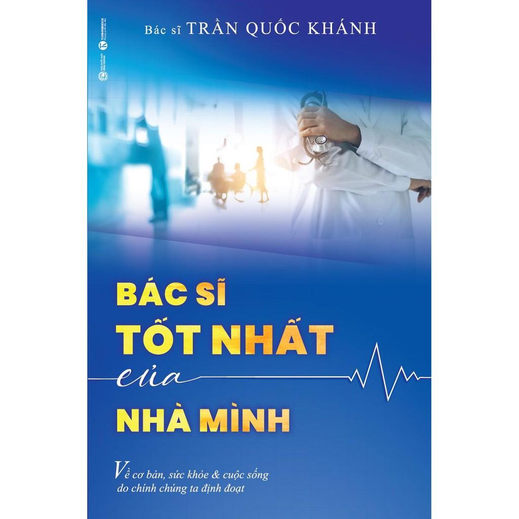 Sách - Bác sĩ tốt nhất của nhà mình - bìa mềm
