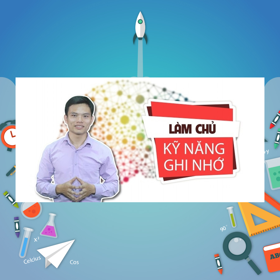Khóa Học Làm Chủ Kỹ Năng Ghi Nhớ