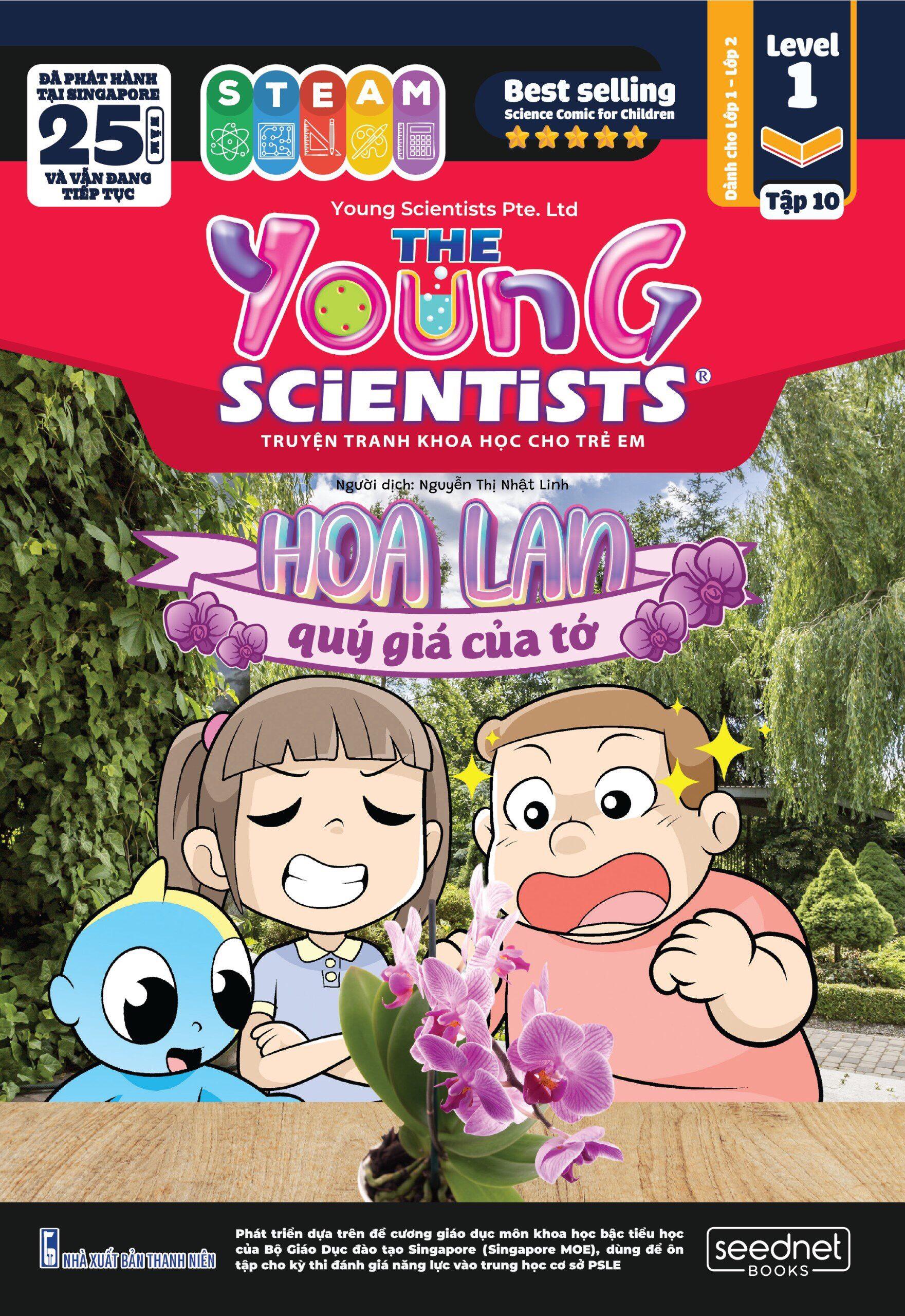 The Young Scientists - Truyện Tranh Khoa Học Cho Trẻ Em - Level 1 - Tập 10 - Hoa Lan Qúy Gía Của Tớ