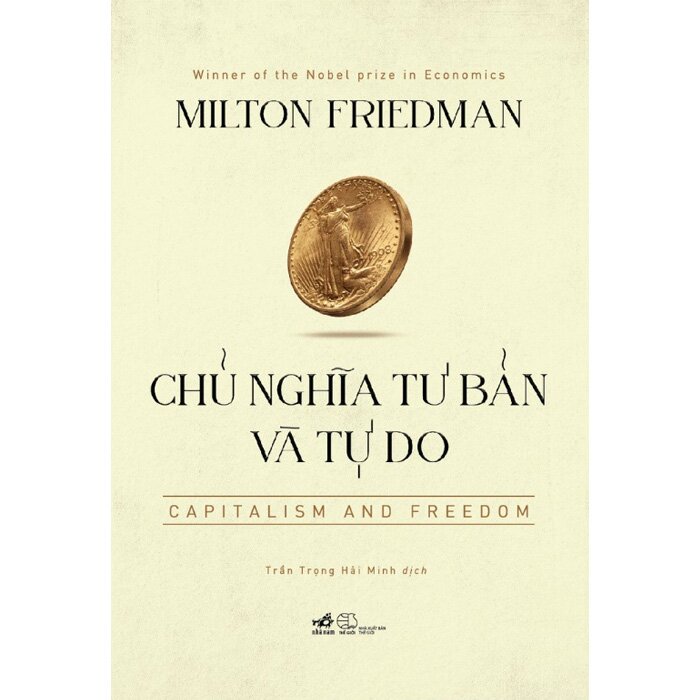 Chủ Nghĩa Tư Bản Và Tự Do – Capitalism And Freedom