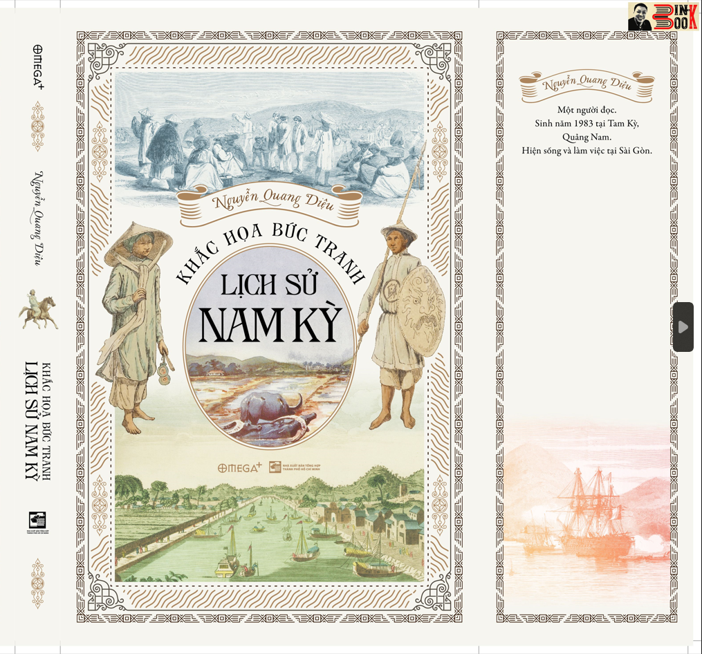 KHẮC HOẠ BỨC TRANH LỊCH SỬ NAM KỲ – Nguyễn Quang Diệu - Alphabooks - NXB Tổng hợp Tp.HCM
