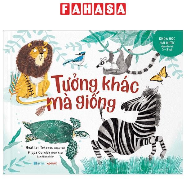 Tưởng Khác Mà Giống