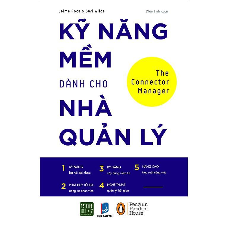 Sách  Kỹ Năng Mềm Dành Cho Nhà Quản Lý - BẢN QUYỀN