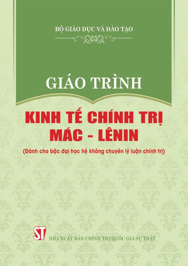 Giáo trình Kinh tế chính trị Mác-Lênin (Dành cho bậc đại học hệ không chuyên lý luận chính trị)