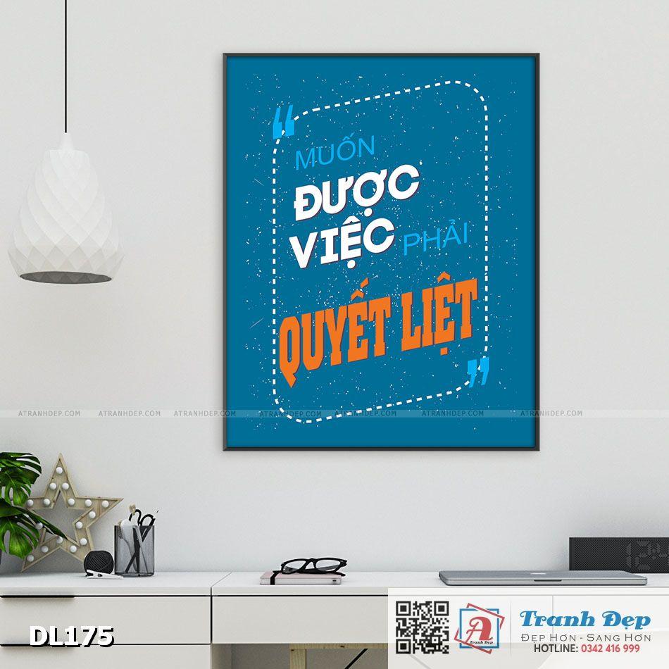 Tranh động lực trang trí văn phòng làm việc - Muốn được việc, phải quyết liệt - DL175