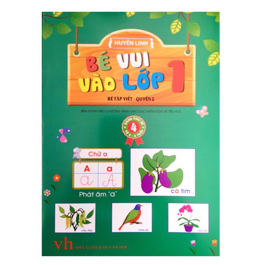 Bé Vui Vào Lớp 1 - Bé Tập Viết (Quyển 2)