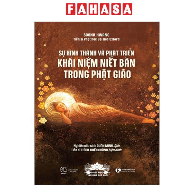 Sách - Sự Hình Thành Và Phát Triển Khái Niệm Niết Bàn Trong Phật Giáo