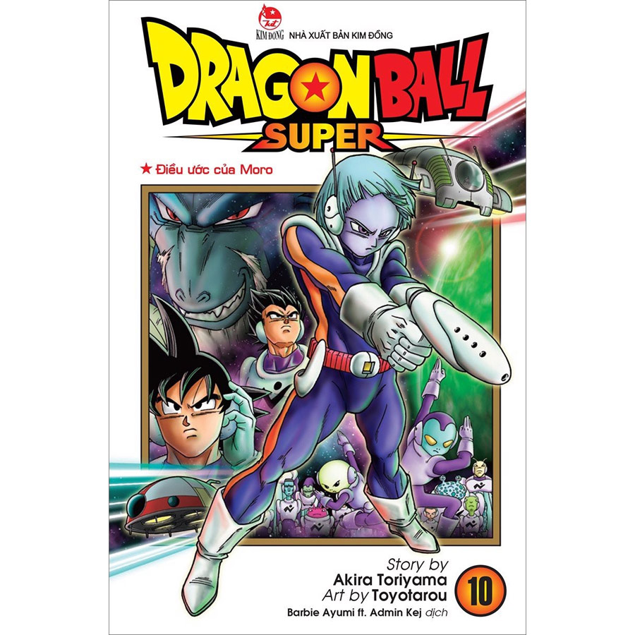 Dragon Ball Super Tập 10: Điều Ước Của Moro (Tái Bản 2022)