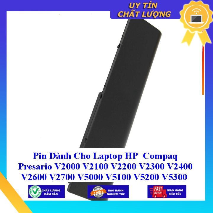 Pin dùng cho Laptop HP Compaq Presario V2000 V2100 V2200 V2300 V2400 V2600 V2700 V5000 V5100 V5200 V5300 M2000 M2100 - Hàng Nhập Khẩu  MIBAT177
