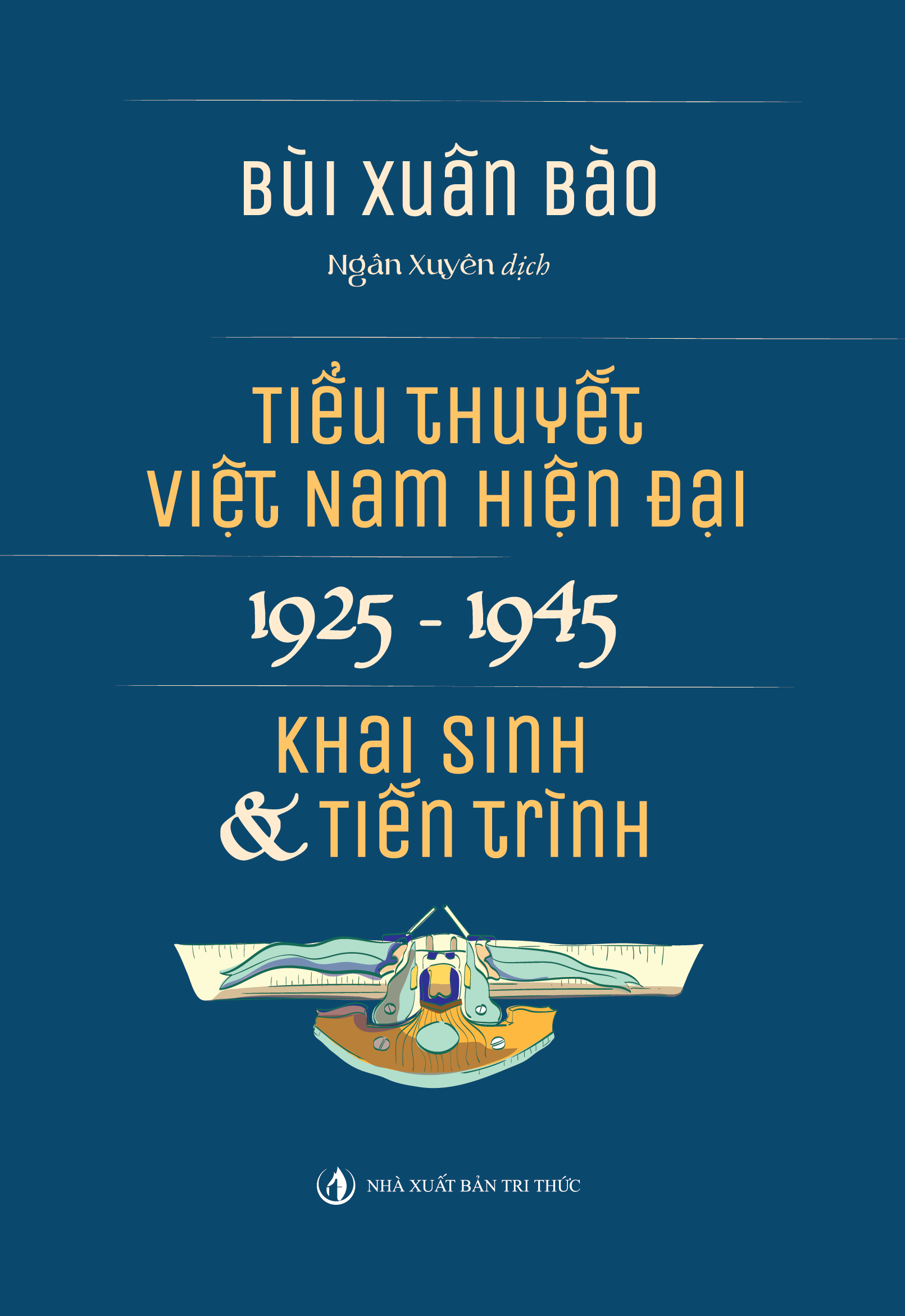 Tiểu Thuyết Việt Nam Hiện Đại 1925 -1945