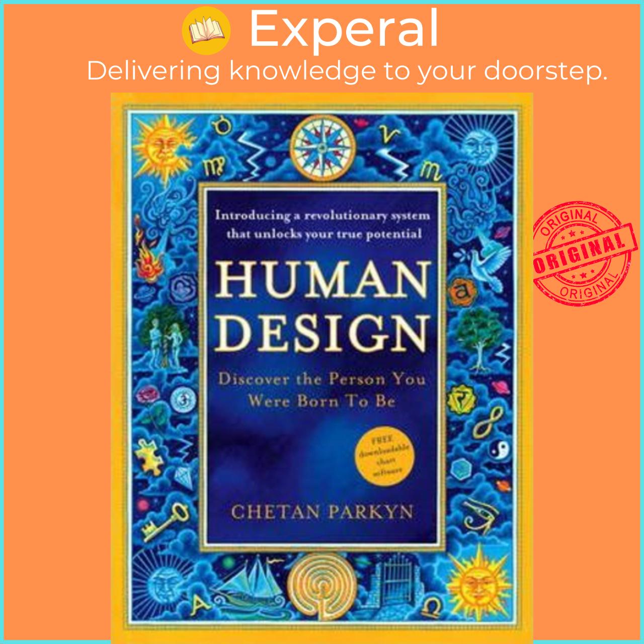 Sách - Human Design : Discover the Person You Were Born to be by Chetan Parkyn (UK edition, paperback)