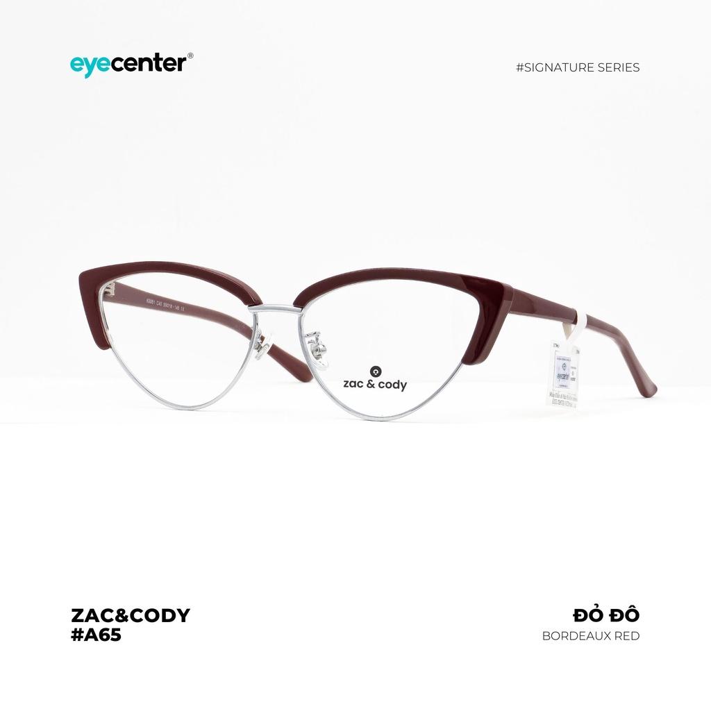 Gọng kính cận nữ chính hãng ZAC CODY A65-S dáng mắt mèo lõi thép chống gãy nhập khẩu by Eye Center Vietnam