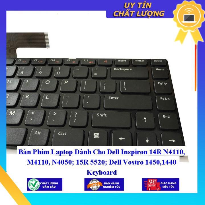 Bàn Phím Laptop dùng cho Dell Inspiron 14R N4110 M4110 N4050 15R 5520 Dell Vostro 14501440 - Hàng Nhập Khẩu New Seal
