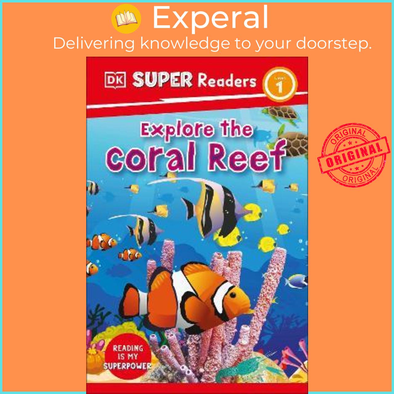 Sách - DK Super Readers Level 1 Explore the Coral Reef by DK