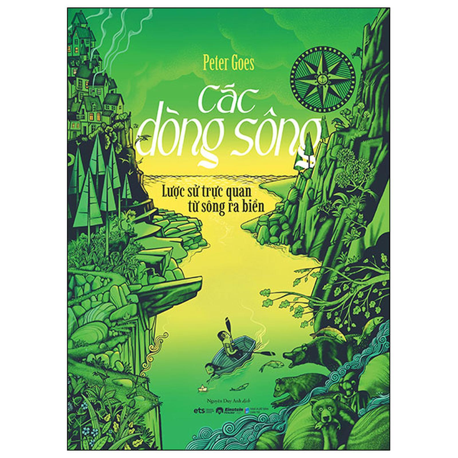 Các Dòng Sông - Lược Sử Trực Quan Từ Sông Ra Biển - Bản Quyền