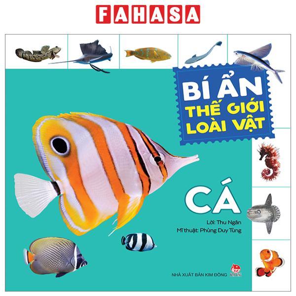 Bí Ẩn Thế Giới Loài Vật - Cá (Tái Bản 2024)