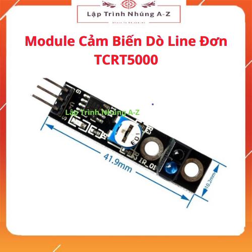 [Lập Trình Nhúng A-Z][G36] Module Cảm Biến Dò Line Đơn TCRT5000