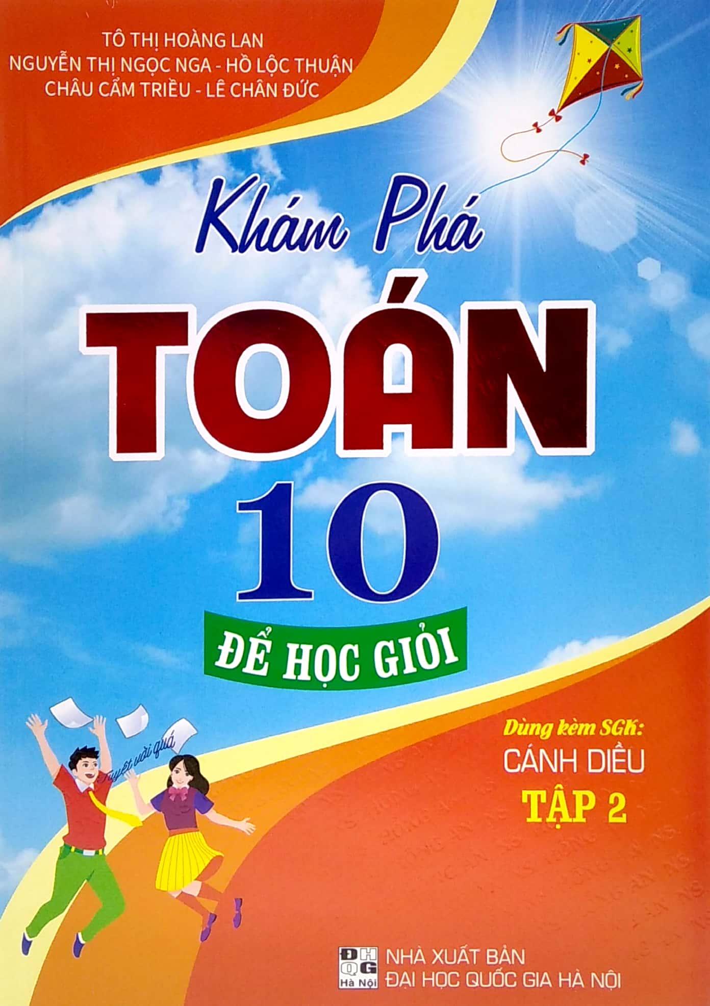 Khám Phá Toán 10 Để Học Giỏi - Tập 2 (Dùng Kèm SGK Cánh Diều)