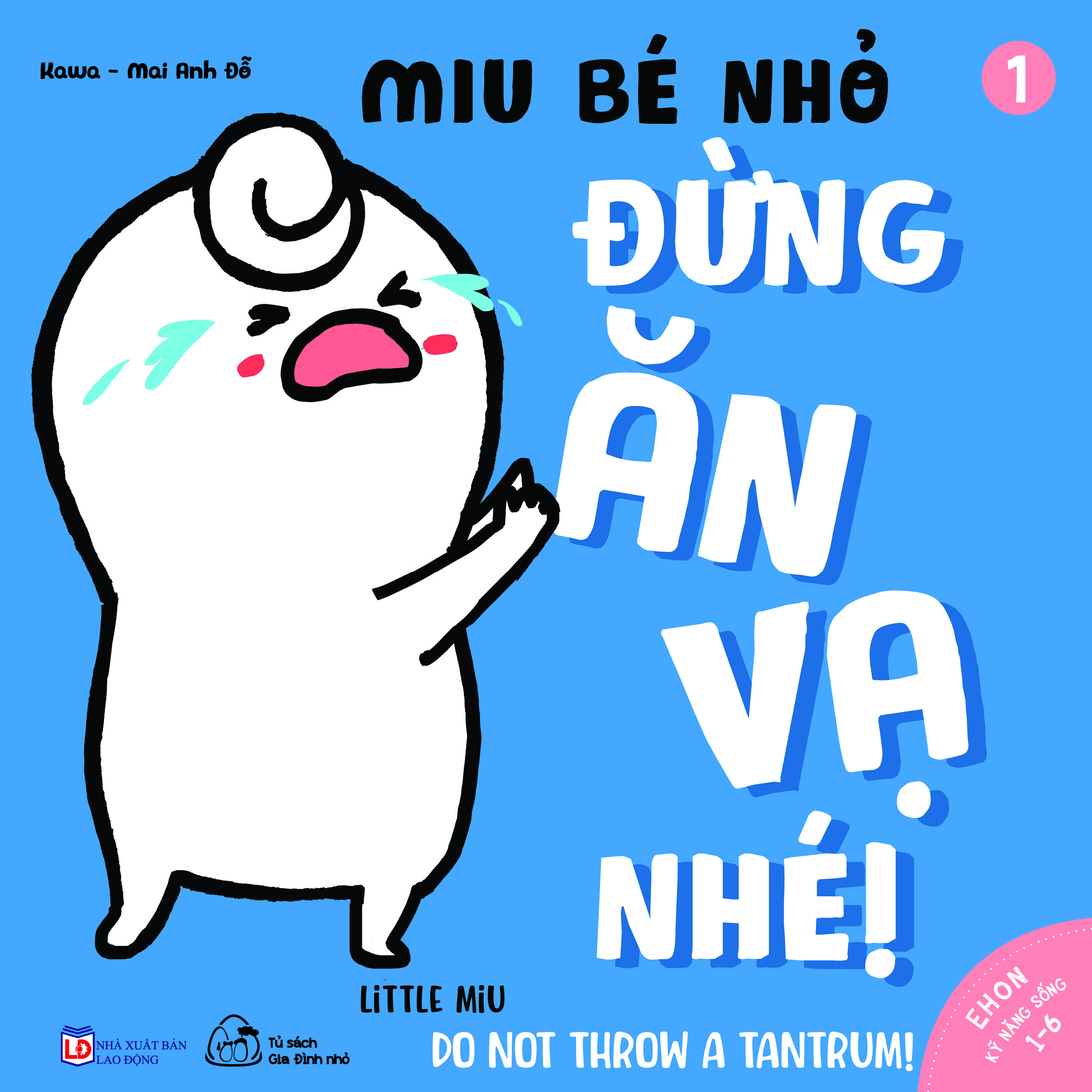 Sách Ehon Kĩ Năng Sống Song Ngữ - Bộ 54 tập Miu Bé Nhỏ, Miu Miu Tự Lập Cho bé từ 1-6 tuổi