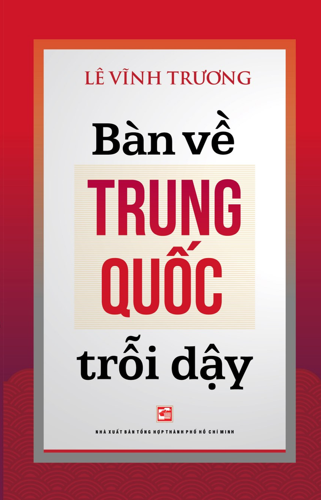 Bàn Về Trung Quốc Trỗi Dậy (Tái Bản 2019)